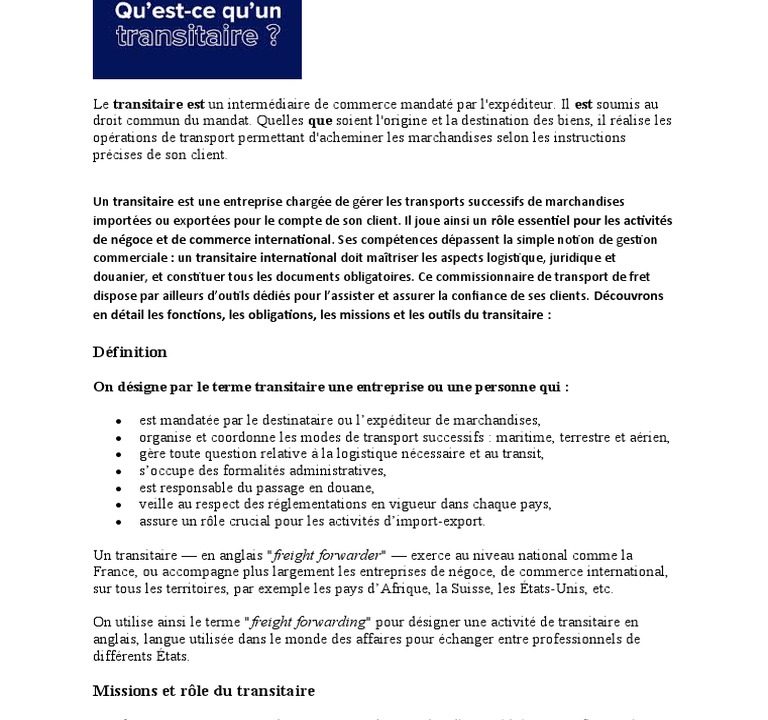 découvrez le rôle essentiel du transitaire dans le transport international. apprenez comment ces professionnels facilitent la logistique, garantissent la conformité douanière et optimisent le mouvement des marchandises à travers les frontières.