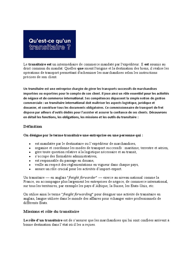 découvrez le rôle essentiel du transitaire dans le transport international. apprenez comment ces professionnels facilitent la logistique, garantissent la conformité douanière et optimisent le mouvement des marchandises à travers les frontières.